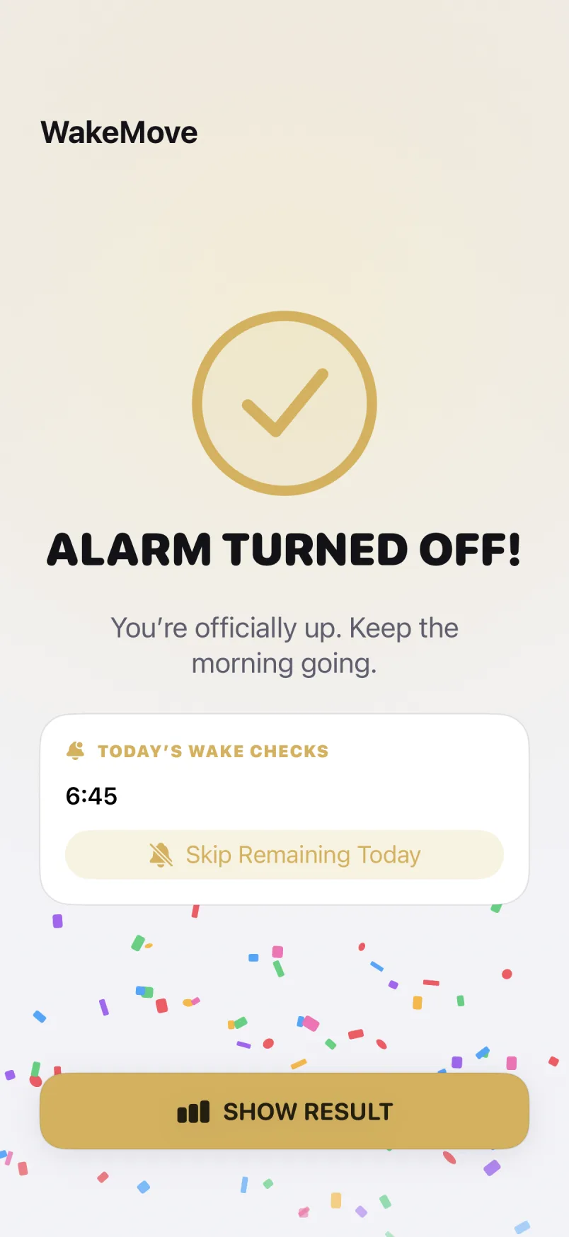 WakeMove completion screen: Alarm turned off, with today's remaining Wake Check at 6:45